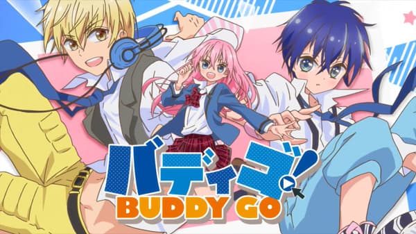Обкладинка: аніме «Buddy Go!»