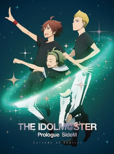 Обкладинка: аніме «The iDOLM@STER Side M: Episode of Jupiter»